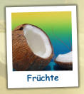 Früchte