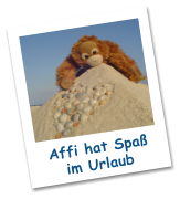 Affi hat Spaß im Urlaub