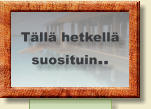 Tällä hetkellä suosituin..