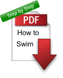 How to Swim Step by Step Step by Step
